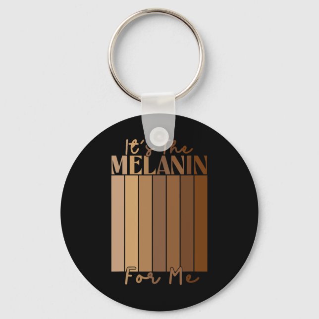 Chaveiro É A Melanina Para Mim História Negra Melanizada Mo (Frente)