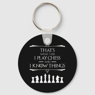 Chaveiro É isso que eu faço, eu jogo xadrez e sei coisas
