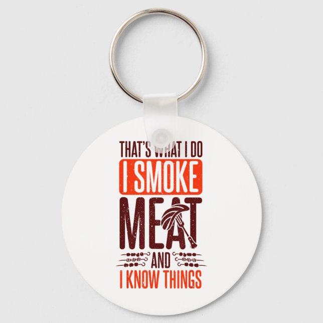 Chaveiro É isso que eu faço, fumo carne e sei coisas1 (Frente)