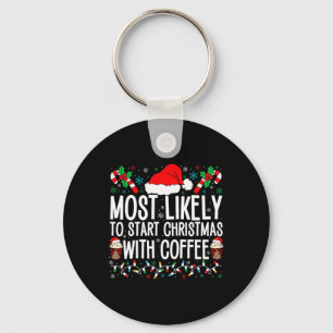 Chaveiro É Mais Provável Começar O Natal Com Café Engraçado