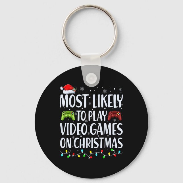 Chaveiro É Mais Provável Jogar Videos games No Natal (Frente)
