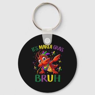 Chaveiro É Mardi Gras Bruh