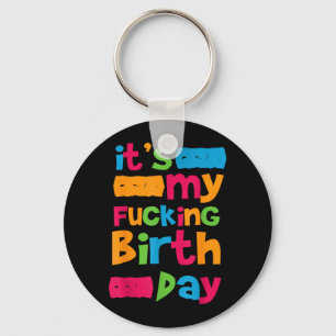 Chaveiro É Meu Aniversário Citação Divertida de Aniversário