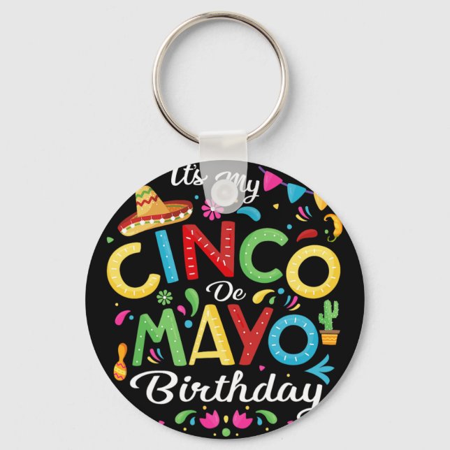 Chaveiro É Meu Aniversário De Cinco De Mayo Engraçado Cinco (Frente)