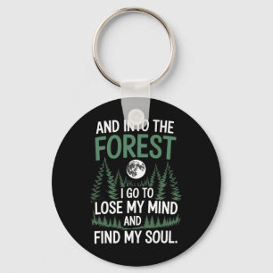Chaveiro E Na Floresta Eu Vou Para Perder Minha Mente E Enc