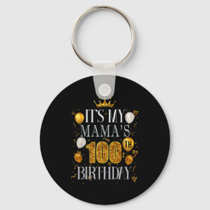 Chaveiro É o 100º Aniversário da Minha Mamãe Feliz Aniversá