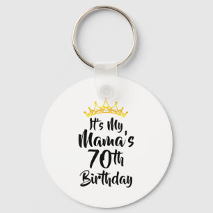 Chaveiro É o 70º Aniversário da Minha Mamãe Coroa Feliz 70