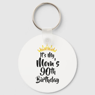 Chaveiro É o 90º Aniversário da Minha Mãe Coroa Feliz 90 An