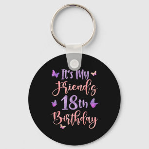 Chaveiro É o Aniversário de 18 Anos da Minha Amiga Borbolet