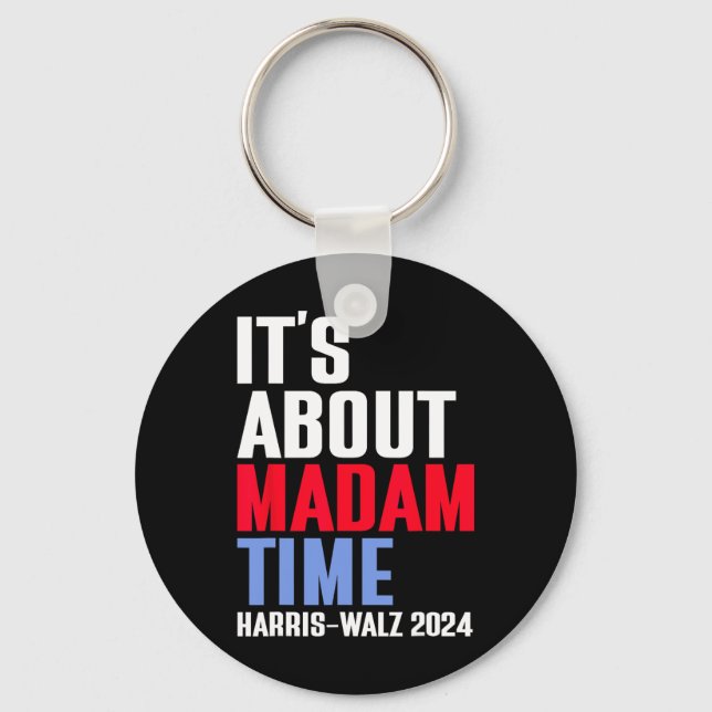 Chaveiro É sobre Madam Time Kamala Harris Tim W 2024 (Frente)