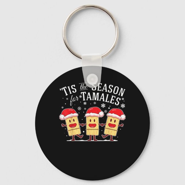 Chaveiro É Temporada de Tamales Natal Comida Mexicana (Frente)