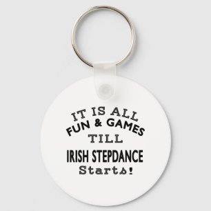 Chaveiro É todo o divertimento & jogos até que o irlandê