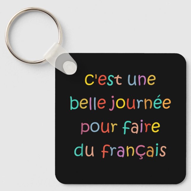 Chaveiro É um Belo Dia para Fazer Francês (Frente)