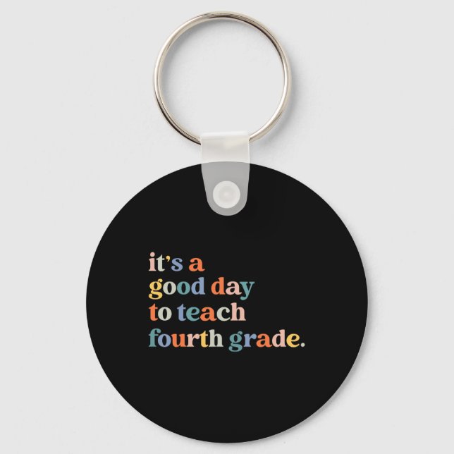 Chaveiro É Um Bom Dia Para Dar Aula Para A Quarta Série 4ª  (Frente)