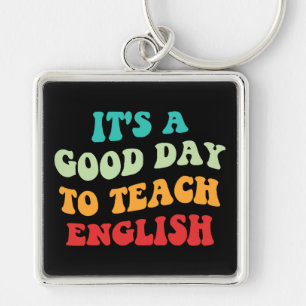 Chaveiro É um bom dia para ensinar inglês