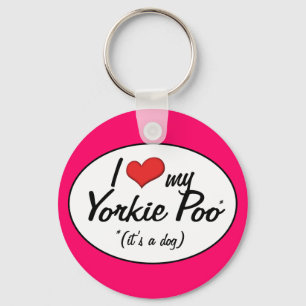 Chaveiro É um cão! Eu amo meu Yorkie Poo