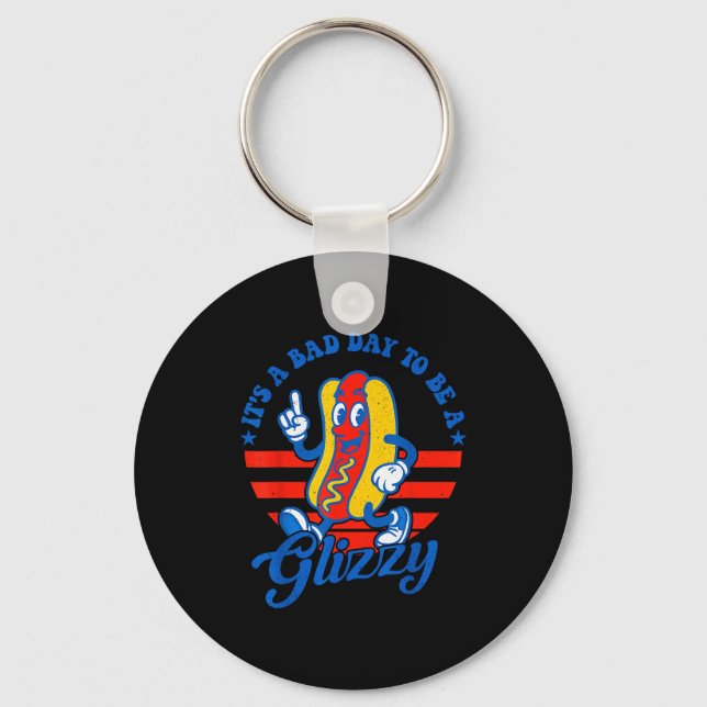 Chaveiro É Um Mau Dia Para Ser Um Glizzy Engraçado 4 De Jul (Frente)