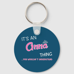 Chaveiro É uma coisa da Anna que você não entenderia