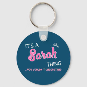 Chaveiro É uma coisa da Sarah que você não entenderia Ke
