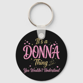Chaveiro É Uma Coisa de Donna Rosa Dourado Presente para Mu