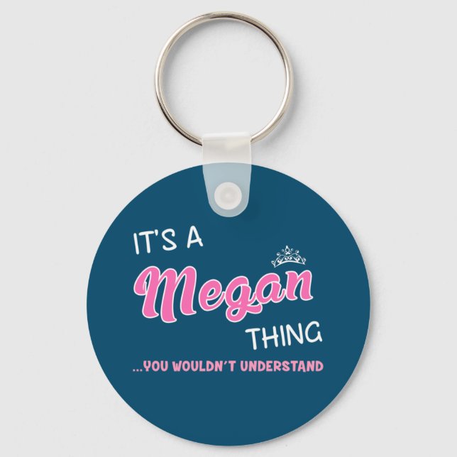 Chaveiro É uma coisa de Megan que você não entenderia (Frente)