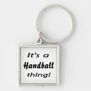 Chaveiro É uma coisa do handball!