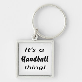 Chaveiro É uma coisa do handball!