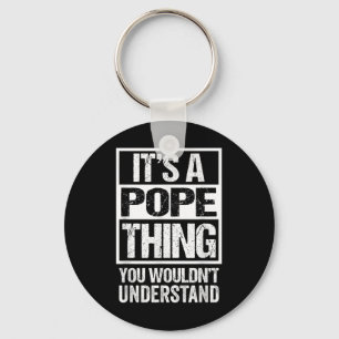 Chaveiro É Uma Coisa Do Papa Você Não Iria Entender Sobreno