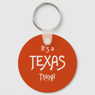 Chaveiro É uma coisa do Texas!