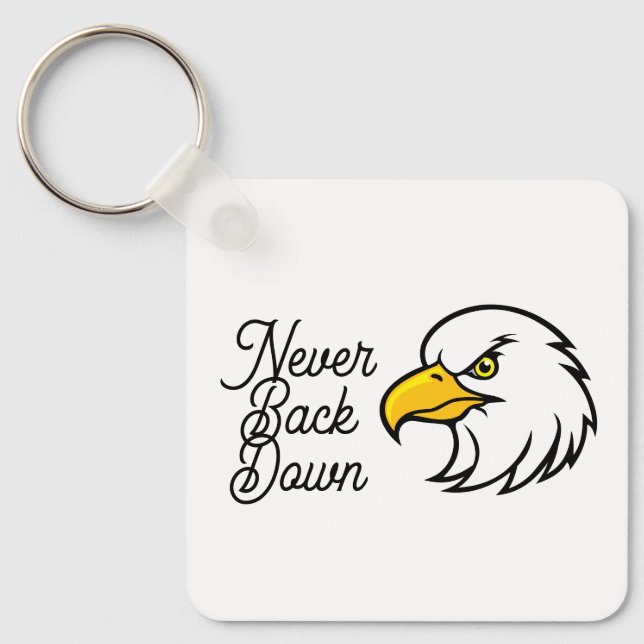 Chaveiro Eagle Keychain  Never Back Down Motivational Quote (Frente)