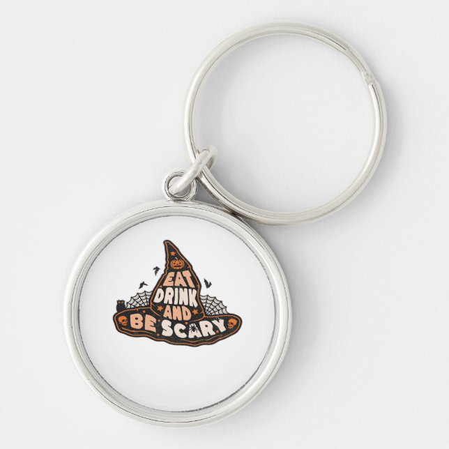 Chaveiro Eat Drink And Be Scary Witch Only Halloween Gift F (Frente)