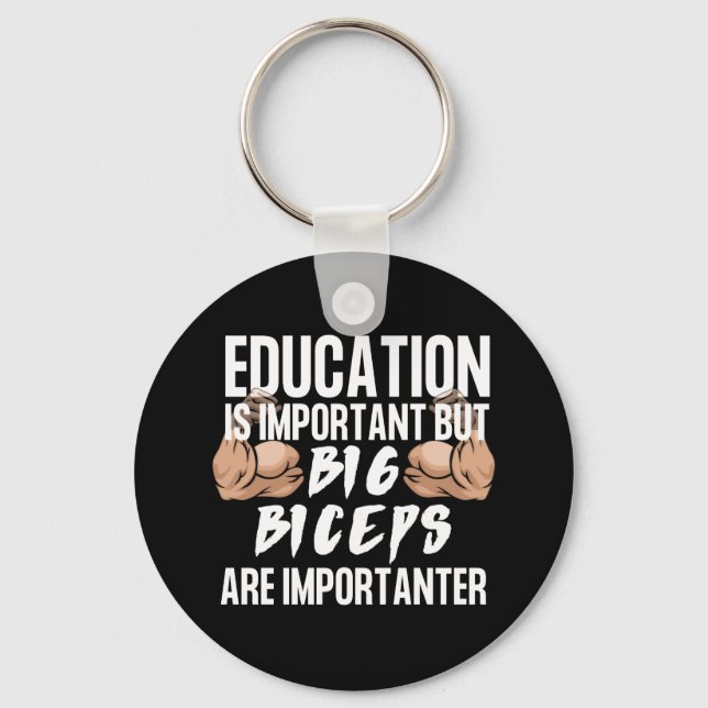 Chaveiro EducaçãoÉ Importante, Mas Grandes BicepsSão Import (Frente)