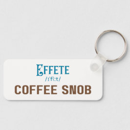 Chaveiro Effete Coffee Snob - Tipografia