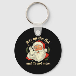 Chaveiro Ele Está Na Lista Não É Meu Papai Noel Natal Engra