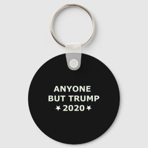 Chaveiro Eleição Anti-Trump 2020 Qualquer um, Menos Trump