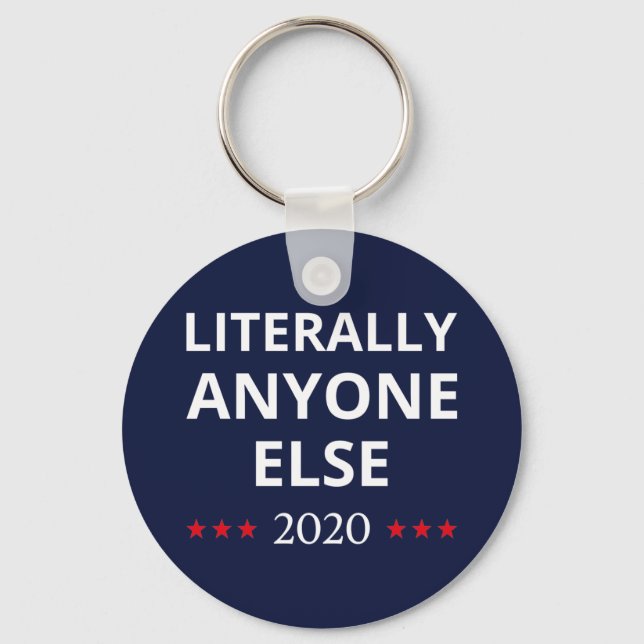 Chaveiro Eleições 2020, Anti-Trump - Anyone Else II (Frente)