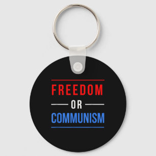 Chaveiro Eleições Engraçadas Pela Liberdade Ou Comunismo 20