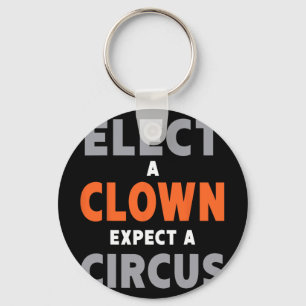 Chaveiro Eleita Um Palhaço Esperando Um Circo - Anti-Trump