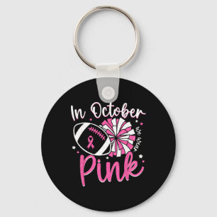 Chaveiro Em Outubro Nós Usamos Rosa Cheerleading Futebol Br