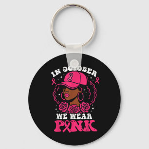 Chaveiro Em outubro, Vestimos Cancer de mama preto-rosa