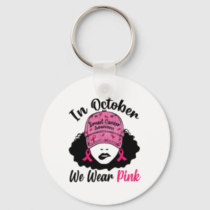 Chaveiro Em outubro Vestimos Uma Garota Negra Rosa Cancer A