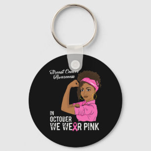 Chaveiro Em outubro Vestimos Uma Garota Negra Rosa Cancer A