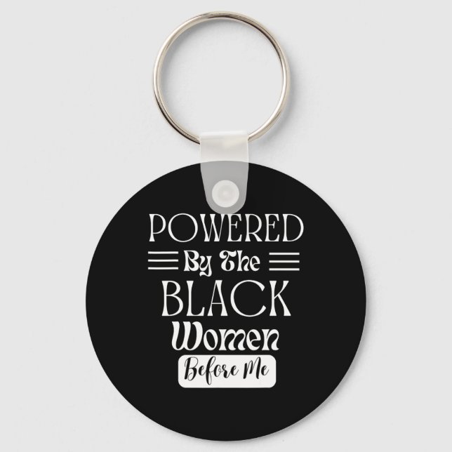 Chaveiro Empoderado pelas Mulheres Negras Antes de Mim Hist (Frente)