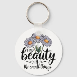 Chaveiro Encontre beleza nas pequenas coisas