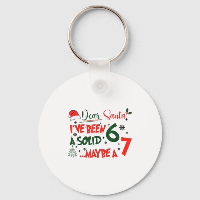 Chaveiro Engraçado 67 Seis Sete Querido Papai Noel Eu Fui U (Frente)