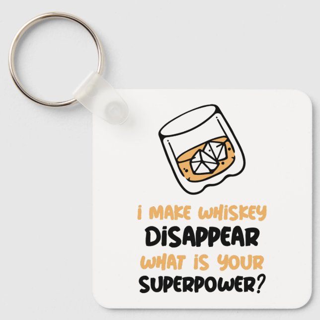 Chaveiro Engraçado Eu Fazer Whiskey Desaparecer (Frente)