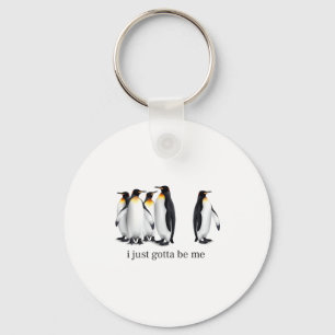 Chaveiro Engraçado Eu Só Tenho Que Ser Eu Citação de Pingui