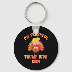 Chaveiro Engraçado, eu sou grata Trump 2024, nós ganhamos g