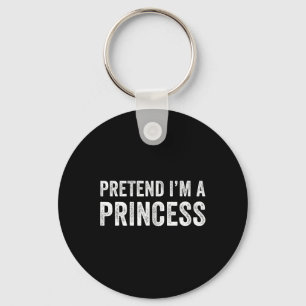 Chaveiro Engraçado Fácil Fingir que sou uma princesa festei