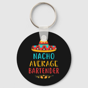 Chaveiro Engraçado Nacho Média Bartender Mexicano Cinco de 